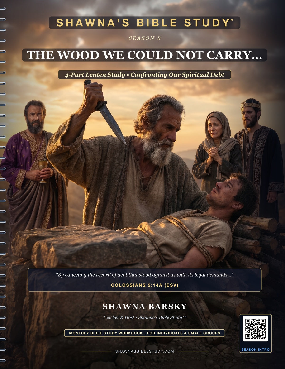Season 8: The Wood We Could Not Carry – Bible Study Workbook Cover